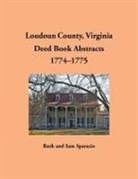 Ruth Sparacio - Loudoun County, Virginia Deed Book Abstracts, 1774-1775