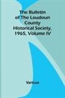 Various - The Bulletin Of The Loudoun County Historical Society, Volume Iv, 1965