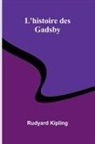 Rudyard Kipling - L'Histoire Des Gadsby