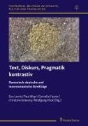 Cornelia Feyrer, Cornelia Feyrer u a, Christine Konecny, Eva Lavric, Paul Mayr, … - Text, Diskurs, Pragmatik kontrastiv Romanisch-deutsche und innerromanische Streifzüge