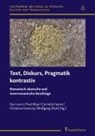 Cornelia Feyrer, Cornelia Feyrer u a, Christine Konecny, Eva Lavric, Paul Mayr, Wolfgang Pöckl - Text, Diskurs, Pragmatik kontrastiv