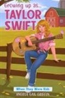 Angela Gail Griffin, David Aretha, Grace Lockhaven - Growing Up As... Taylor Swift