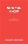 Michael Frayn - Now You Know