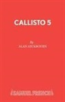 Alan Ayckbourn, Ayckbourn Alan - Callisto 5