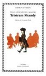 Laurence Sterne - Vida y opiniones del caballero Tristram Shandy