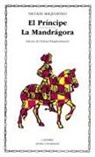 Niccolò Machiavelli - El príncipe ; La mandrágora