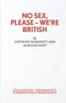 Foot Alistair, Anthony Marriott, Marriott Anthony - No Sex, Please-We're British