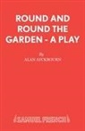 Alan Ayckbourn, Ayckbourn Alan - Round and Round the Garden