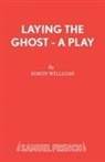 Simon Williams, Williams Simon - Laying the Ghost