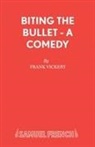 Frank Vickery, Vickery Frank - Biting the Bullet