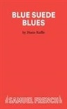 Diana Raffle, Raffle Diana - Blue Suede Blues
