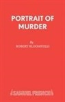Robert Bloomfield, Bloomfield Robert - Portrait of Murder