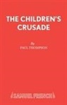 Paul Thompson, Thompson Paul - Children's Crusade