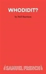 Neil Harrison, Harrison Neil - Whodidit?