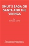 Richard Lloyd, Lloyd Richard - Smut's Saga or Santa and the Vikings