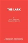 Jean Anouilh - The Lark
