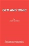 John Godber - Gym and Tonic