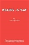 Adam Pernak, Pernak Adam - Killers