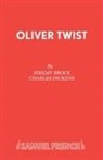 Brock Jeremy, Dickens Charles - Oliver Twist: Play