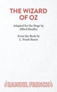 Baum L. F., Alfred Bradley,  Bradley Alfred - Play The Wizard of Oz