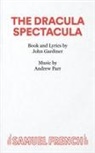John Gardiner, Gardiner John, Parr Andrew - Dracula Spectacula: Libretto