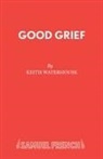 Keith Waterhouse, Waterhouse Keith - Good Grief