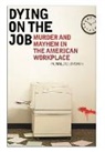 Ronald D Brown, Brown Ronald D. - Dying on the Job