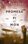 Christiane Gohl, Sarah Lark - Una promesa a la fi del món
