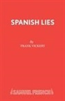 Frank Vickery, Vickery Frank - Spanish Lies