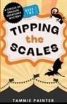 Tammie Painter - Tipping the Scales