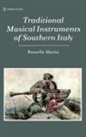 Rossella Marisi - Traditional Musical Instruments of Southern Italy