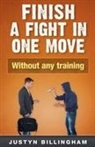 Justyn Billingham - Finish a Fight in ONE Move - Without Any Training