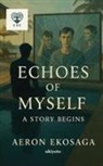 Aeron Ekosaga - Echoes of Myself