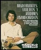 Marcelo Gobello - Nigromantes, Fareros Y Jardines Abandonados