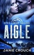 Janie Crouch - Aigle