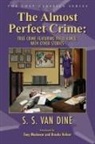 S. S. Van Dine, Brooks Hefner, Tony Medawar - The Almost Perfect Crime