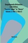 Various - Encyclopaedia Britannica, 11Th Edition, "Austria, Lower" To "Bacon" Volume 3, Part 1, Slice 3
