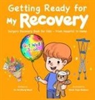 Fei Zheng-Ward - Getting Ready for My Recovery
