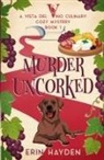 Erin Hayden - Murder Uncorked