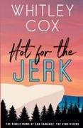 Whitley Cox - Hot for the Jerk