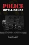 Elmar Pabst - Police Intelligence