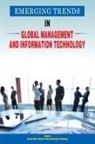 Rupal N. Patel, Sanjay K. Radadiya, Ketaki Sheth - Emerging Trends in Global Management and Information Technology