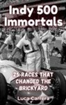 Luca Carrera - Indy 500 Immortals