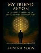 Aeyon, Steven - My Friend Aeyon