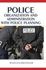 Wolfgang Krinninger - Police Organization and Administration with Police Planning