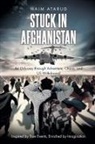 Naim Atarud - Stuck in Afghanistan