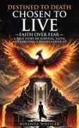 Wheeler, Miranda Wheeler - Destined To Death, Chosen To Live