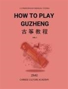 Zimei Gao - How To Play Guzheng - Vol.1