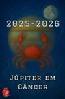 Alina Rubi - Júpiter em Câncer 2025-2026