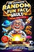 Tbd, The Factsmith - The Ultimate Random Fun Fact Vault 1200+ Curiosities From History, Science, Sports, Nature, and Beyond!